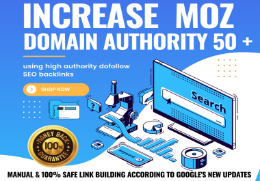 I will increase domain authority MOZ DA using high authority SEO backlinks
