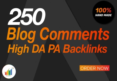 I Will Provide 250 Blog Comments Top Quality High DA PA Backlinks