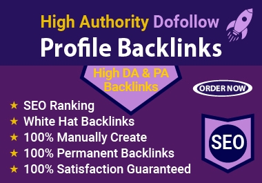 I will create high domain authority dofollow SEO profile backlinks manually