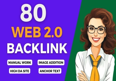 I will do 80 Dofollow web 2.0 backlinks.