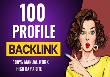 100 Manually High Quality Profile Backlink fast index google