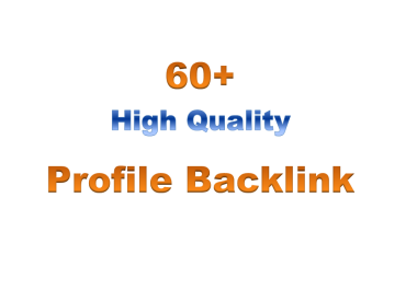 60+High Quality Profile Backlink