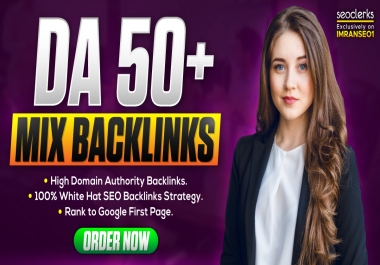 Rank your website by Mix Backlinks High Authority SEO Backlinks High DA PA