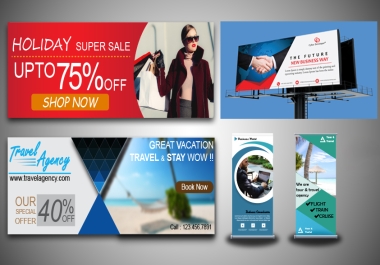 I will design any banner,  billboard or roll up professionally