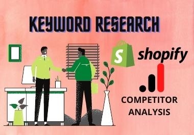 SEO Shopify Keyword Research and Competitor Analysis