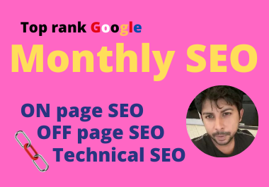 I do complete advance SEO monthly optimization