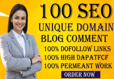 Get 100 Unique Domain Dofollow Blog Comment Backlinks High DA PA TF CF Sites