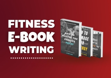 I will ghostwrite medical,  health and fitness Ebook.