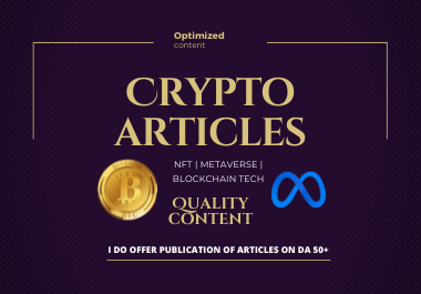 I will write high quality cryptocurrency NFT blockchain blog post