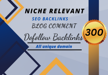 I will 300 do niche relevant backlinks blog comments off page seo