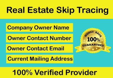 Accurate and best skip tracing for real estate business