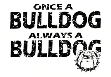 Once A Bulldog Always A Bulldog SVG,  Bulldogs SVG,  Dogs SVG,  Animal SVG,  Distressed Grunge SVG,  Scho
