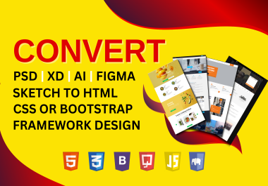 Convert PSD,  XD,  AI,  and Figma Sketch to responsive HTML code