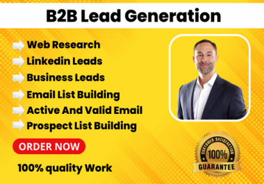 I will provide 100 b2b lead generation with LinkedIn targeted