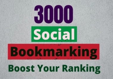 3000 Social bookmarking dofollow authority backlinks with high DA