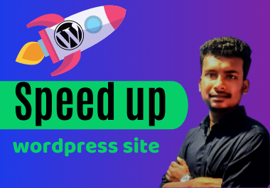 I will speed up your wordpress site upto 2x faster