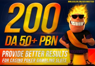 Provide better results with 200 DA50+ PBN for casino poker gambling slots