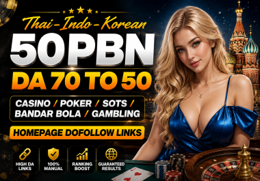GET AMAZING 50 PBN BACKLINKS DA 70 to 50 CASINO POKER SLOT JUDI UFABET