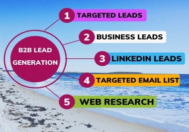 I will do targeted 100 b2b lead generation & find valid email address by any industries