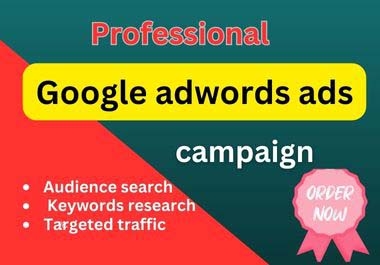 I will create and run google adwords ads