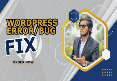 I will fix your wordpress problem,  bugs,  issues