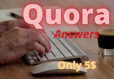 Best Quora Answers Based on Your Keywords with 25 High Quality Backlink
