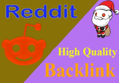 Create a 100 DA -97 High DoFollow Powerful Reddit backlinks to rank Your Website.