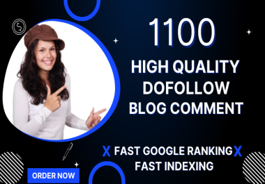 I will do 1100 high quality dofollow blog comment seo backlinks
