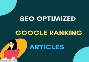 1000 WORDS SEO OPTIMIZED GOOGLE RANKING CONTENT FOR YOUR BUSINESS