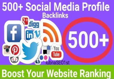 I will create 500 social media SEO profile backlinks with 15 web2 0 baclinks