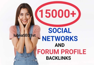 I will create 5000 social networks and forum profile SEO backlinks