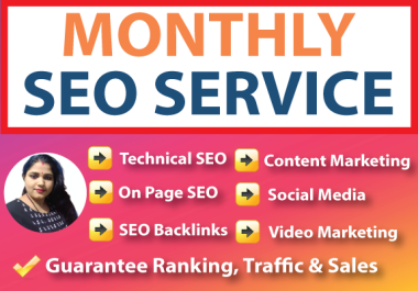 I Will Do Monthly SEO Service For TOP Ranking Result and Traffic