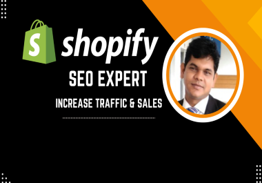 I will Advanced Shopify SEO for Increase Organic Traffic and Sales