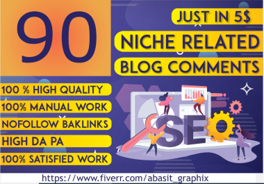 I will manual 90 niches relevant SEO blog comment