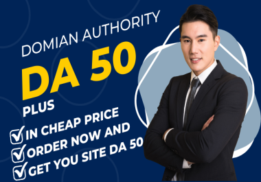 I will increase DA 50 Domain authority