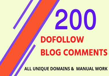 I will Create 300 Manually Dofollow Blog Comments Backlinks On Unique High DA Sites