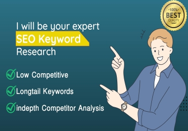 I will do low competition high search volume advanced SEO keywords research