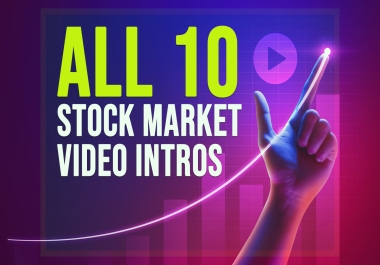 All 10 Stock Market,  Forex logo intro video animations