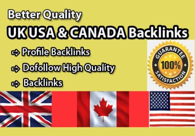 I will do 30 UK,  USA and Canada high-quality dofollow backlinks