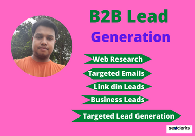 I will Provide 100 targeted list building and lead generation for companies in any sector