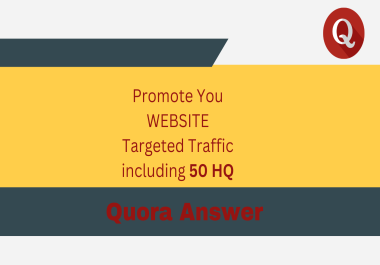 I will promote your website with 50 High Quality Quora Answer