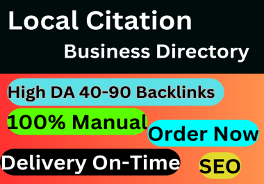 I will do 30+ High Quality Local Citations Backlinks and Business Directory Listing of all count