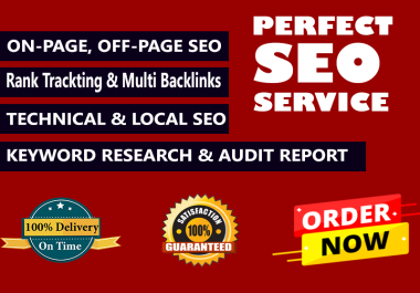 Perfect SEO and backlinks,  websites audit analysis optimization service provider