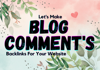 i will make 50 plus blog commets backlinks for your website