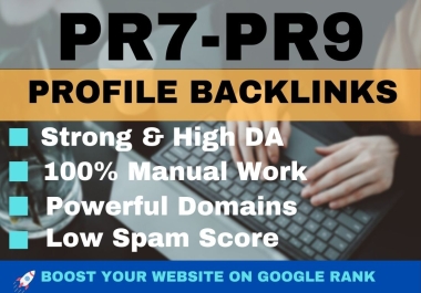 I Will Create 100 Plus SEO Dofollow powerful and manual PR9 Profile Backlinks.