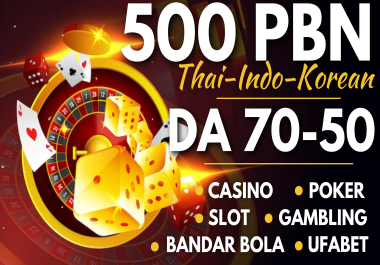 Extremely 500 PBN DA 50/70+ Casino,  Gambling,  Bandar Bola,  Slots,  Togel,  Ufabet Dofollow Backlinks