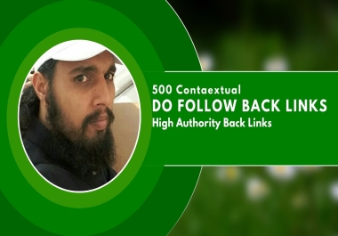 Create high authority contextual SEO Do follow back links