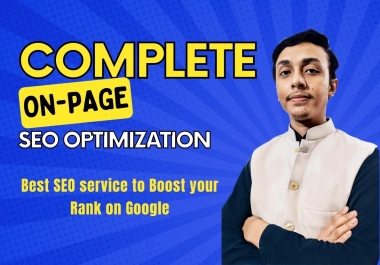 Complete On-Page SEO optimization for Top Ranking in Google