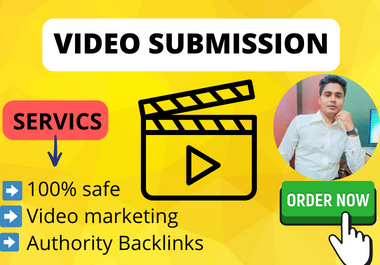 do 70 Video submissions on high authority video submission or sharing website manually