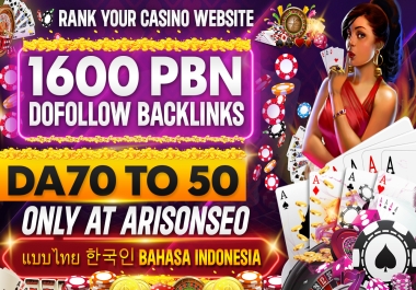 Top Ranked 1600 Strong PBN High DA 70 to 50+ site Casino,  UFAbet,  Slot,  Indonesian Dofollow Backlink